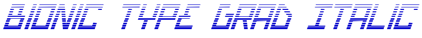 Bionic Type Grad Italic 字体
