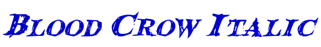 Blood Crow Italic 字体