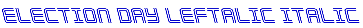 Election Day Leftalic Italic 字体