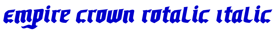 Empire Crown Rotalic Italic 字体