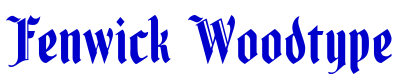 Fenwick Woodtype 字体