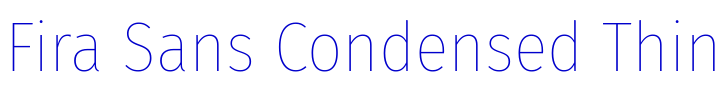 Fira Sans Condensed Thin 字体