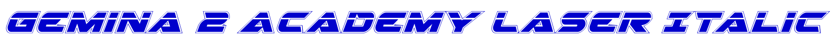Gemina 2 Academy Laser Italic 字体
