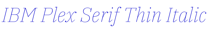 IBM Plex Serif Thin Italic 字体