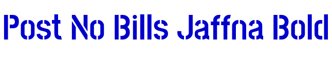 Post No Bills Jaffna Bold 字体